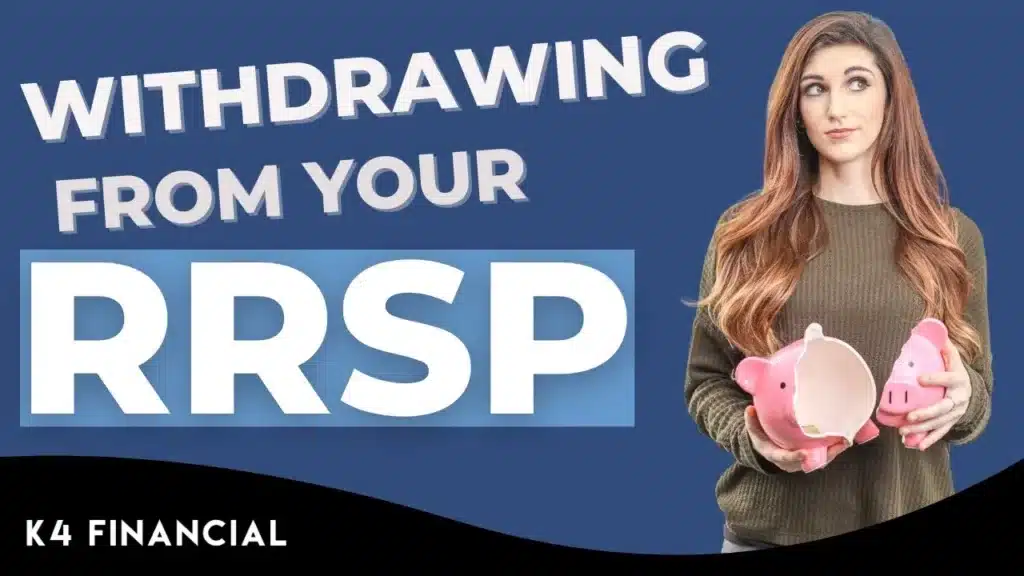 Withdrawing From Your Rrsp