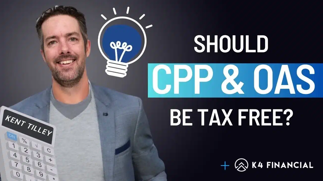 Should CPP and OAS be TAX-FREE??? – K4 Financial